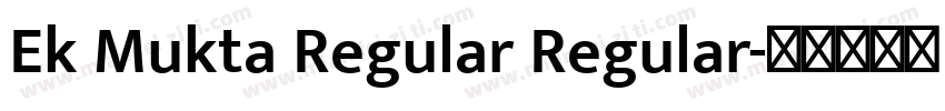 Ek Mukta Regular Regular字体转换